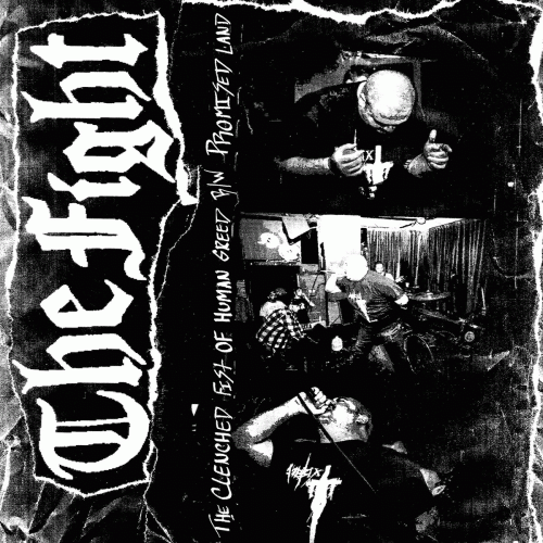 The Fight : The Clenched Fist of Human Greed - Promised Land